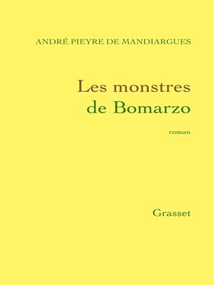 cover image of Les monstres de Bomarzo